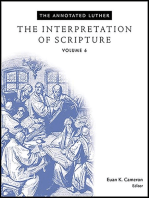 The Annotated Luther: The Interpretation of Scripture: The Interpretation of Scripture