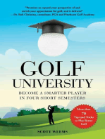 Golf University: Become a Better Putter, Driver, and More—the Smart Way