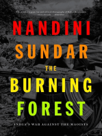 The Burning Forest: India’s War Against the Maoists