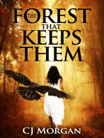 The Forest That Keeps Them