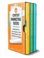 Content Marketing Book: 3 Manuscripts in 1, Easy and Inexpensive Content Marketing Strategies to Make a Huge Impact on Your Business