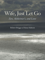 Wife, Just Let Go
