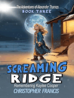 Screaming Ridge: Remembering Kaylee Cooper: The Adventures of Alexander Thomas, #3