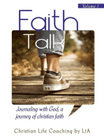Faith Talk: Journaling With God, A Journey of Christian Faith: Volume 1
