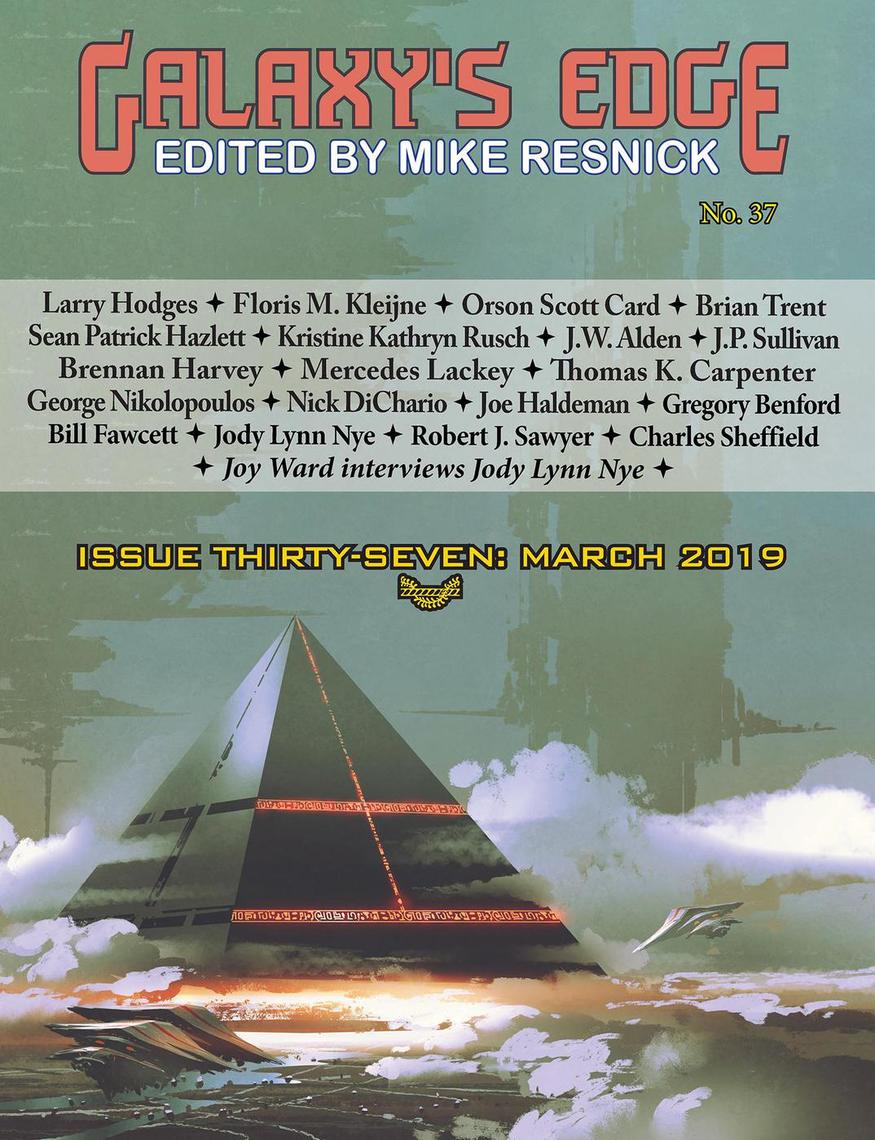 Galaxy's Edge Magazine: Issue 37, March 2019 by Orson Scott Card, Joe  Haldeman, Mercedes Lackey - Ebook | Scribd