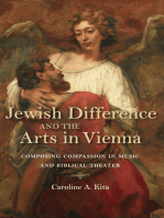 Jewish Difference and the Arts in Vienna: Composing Compassion in Music and Biblical Theater