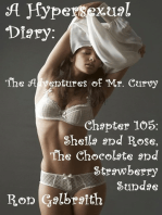 Sheila and Rose, the Chocolate and Strawberry Sundae (A Hypersexual Diary: The Adventures of Mr. Curvy, Chapter 105)