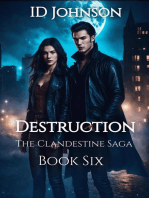 Destruction: The Clandestine Saga, #6