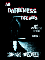 As Darkness Breaks: Book 1 : The Darkness Series