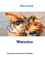 Waterloo: Une porte ouverte sur l'histoire