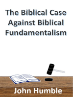 The Biblical Case Against Biblical Fundamentalism