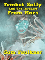 Fembot Sally and the Invaders from Mars