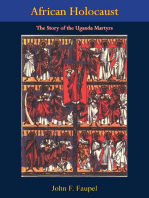 African Holocaust: The Story of the Uganda Martyrs