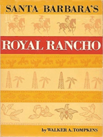 Santa Barbara’s Royal Rancho: The Fabulous History of Los Dos Pueblos