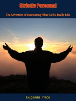 Strictly Personal: The Adventure of Discovering What God is Really Like