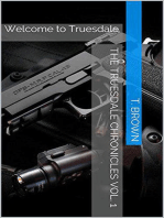 The Truesdale Chronicles Vol. 1: Welcome to Truesdale