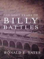 The Lost Years of Billy Battles: Book 3 of the Finding Billy Battles Trilogy