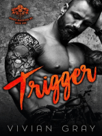 Trigger: Broken Mavericks MC, #1