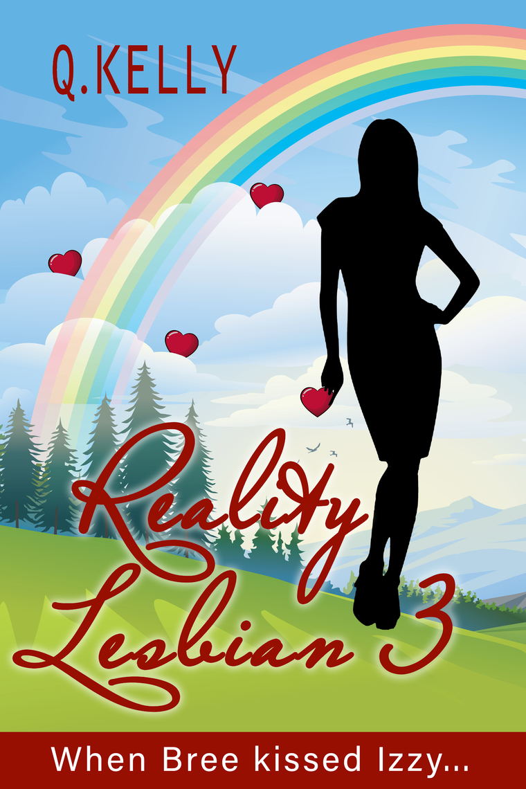 Reality Lesbian 3 by Q. Kelly - Ebook | Scribd