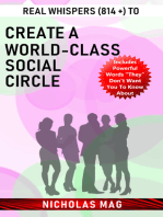 Real Whispers (814 +) to Create a World-class Social Circle