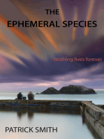 The Ephemeral Species