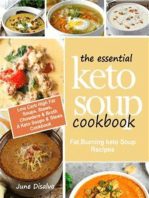 The Essential Keto Soup Cookbook: Fat Burning Keto Soup Recipes (Low Carb High Fat Soups, Stews, Chowders & Broth) A Keto Soups and Stews Cookbook