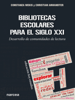 Bibliotecas escolares para el siglo XXI: Desarrollo de comunidades de lectura