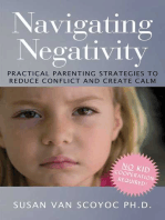 Navigating Negativity: Practical Parenting Strategies to Reduce Conflict and Create Calm