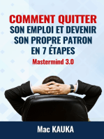 MASTERMIND 3.0: Comment quitter son emploi et devenir son propre patron en 8 étapes simples