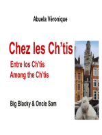 Chez les Ch'tis: Big Blacky & Oncle Sam