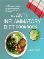 The Anti-Inflammatory Diet Cookbook: 100 Recipes To Prevent and Reverse Full Spectrum Of Inflammatory Symptoms and Diseases