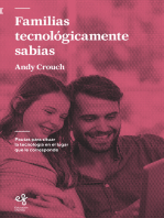 Familias tecnológicamente sabias: Pautas para situar la tecnología en el lugar que le corresponde