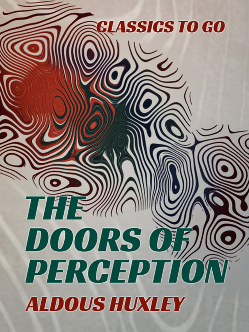 Read The Doors of Perception Online by Aldous Huxley | Books