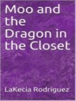Moo and the Dragons in the Closet