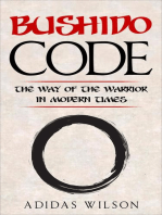 Bushido Code - The Way Of The Warrior In Modern Times
