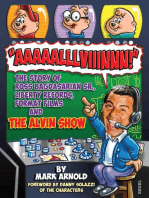 Aaaaalllviiinnn!: The Story of Ross Bagdasarian, Sr., Liberty Records, Format Films and The Alvin Show