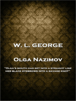 Olga Nazimov: 'Olga's mouth had set into a straight line, her black eyebrows into a savage knot''