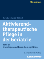 Aktivierend-therapeutische Pflege in der Geriatrie: Band 1: Grundlagen und Formulierungshilfen