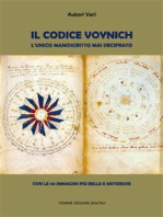 Il Codice Voynich. L'unico manoscritto mai decifrato: Con le 50 immagini più belle e misteriose