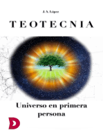 Teotecnia: Universo en primera persona