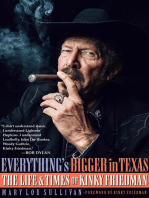 Everything's Bigger in Texas: The Life and Times of Kinky Friedman