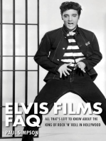 Elvis Films FAQ: All That's Left to Know About the King of Rock 'n' Roll in Hollywood