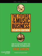 The Future of the Music Business: How to Succeed with New Digital Technologies