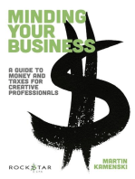 Minding Your Business: A Guide to Money and Taxes for Creative Professionals