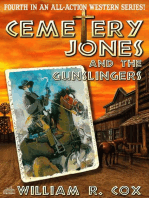 Cemetery Jones 4: Cemetery Jones and the Gunslingers
