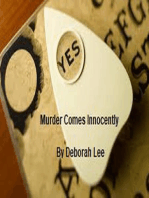Murder Comes Innocently: Yes, #1
