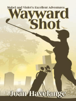 Wayward Shot