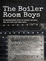 The Boiler Room Boys: An Underground Story of Science, Religion, and the Faith that Fuels Both