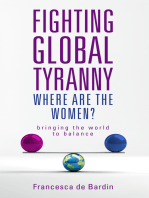 Fighting Global Tyranny: Where Are The Women?