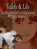 Teddy & Lily, La Verdadera Amistad Es Lealtad Incondicional